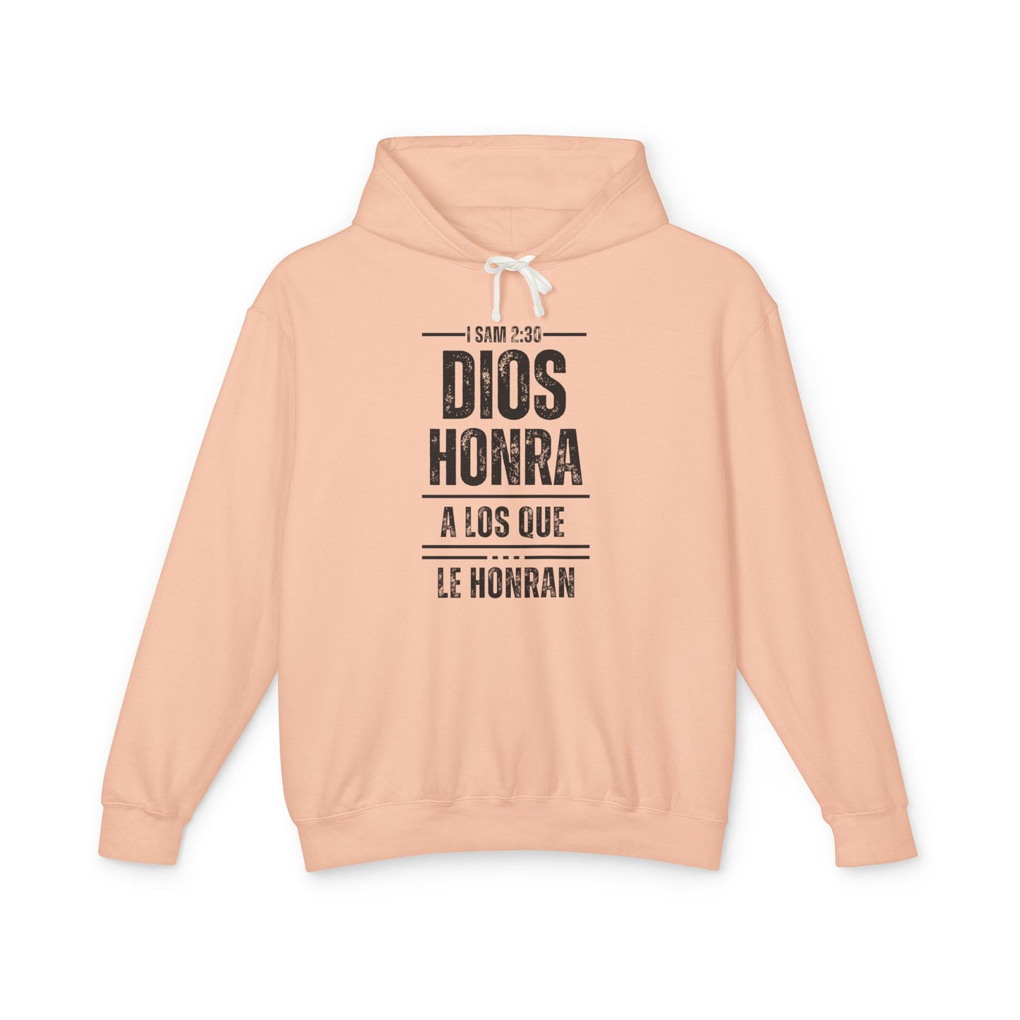 Unisex Lightweight Hooded Sweatshirt - Inspirational Bible Verse "Dios Honra a Los Que Le Honran"