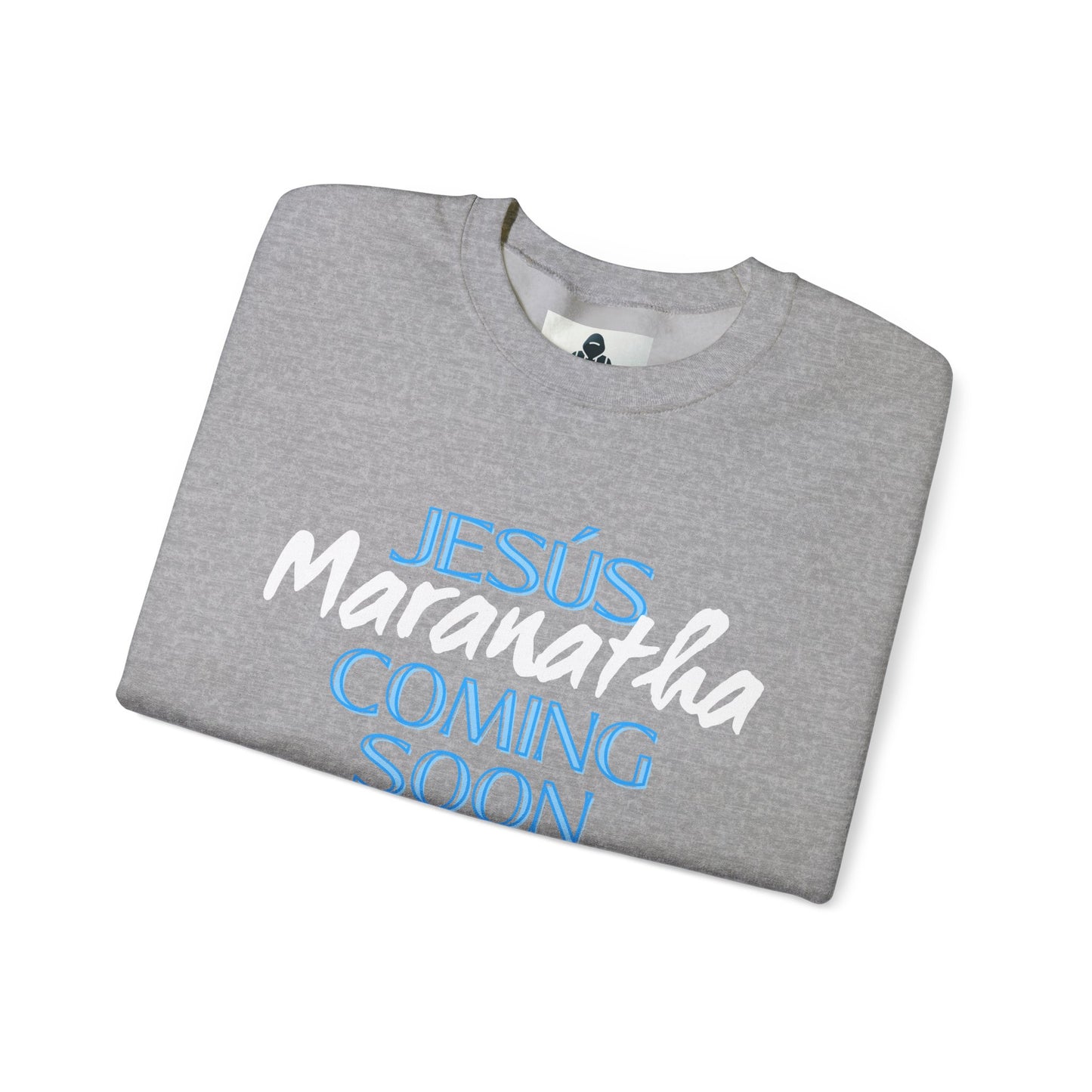 Unisex Heavy Blend™ Crewneck Sweatshirt - "JESÚS Maranatha COMING SOON" - Faith-Based Christian Apparel