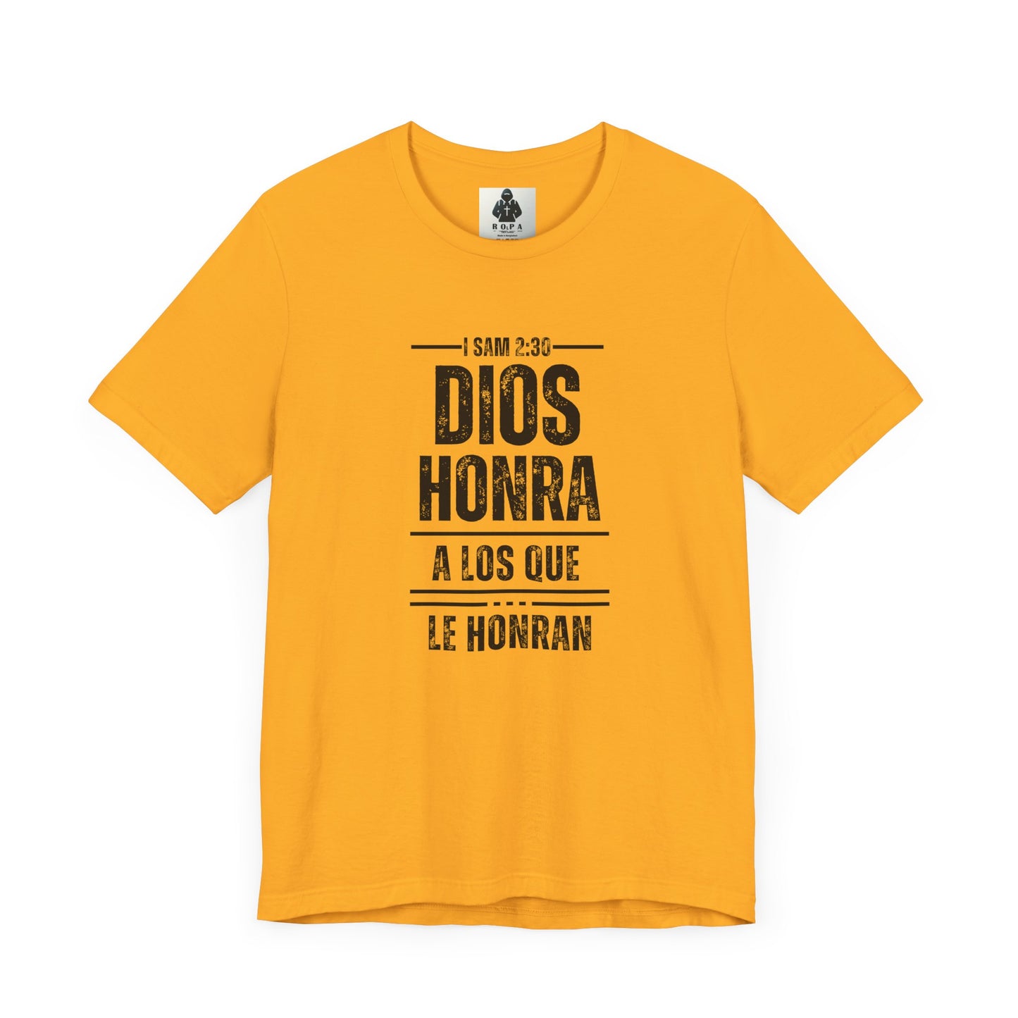 Inspirational Unisex Jersey Tee - "Dios Honra a los Que Le Honran"