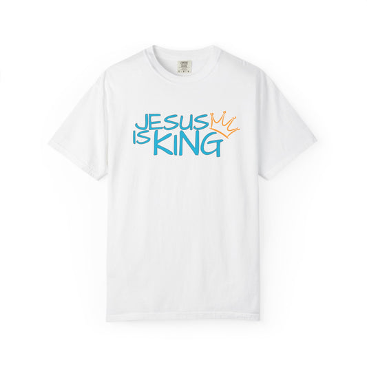 Unisex Garment-Dyed T-Shirt with 'Jesus is King' Print, Faith-Based Apparel, Christian Gift, Casual Wear, Church Event, Spiritual Expression
