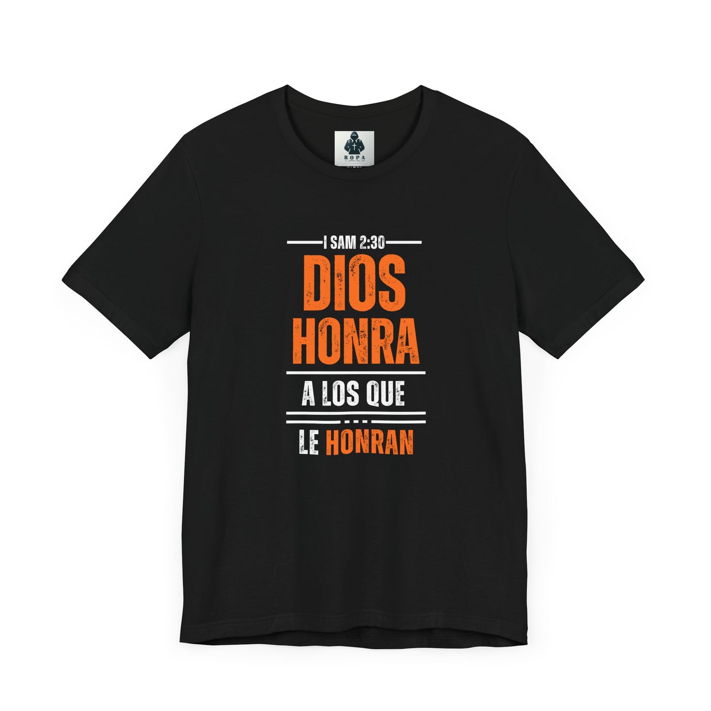 Inspirational Unisex Jersey Tee - "Dios Honra a los Que Le Honran"