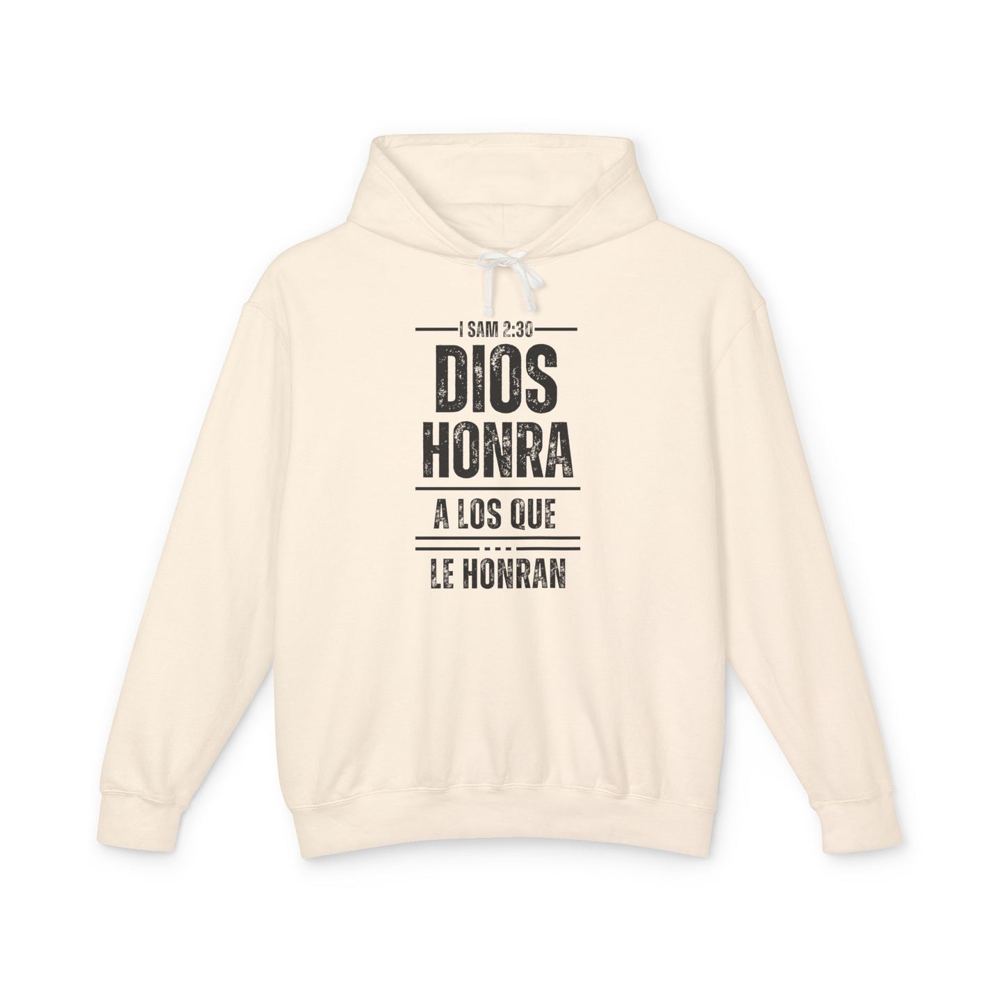 Unisex Lightweight Hooded Sweatshirt - Inspirational Bible Verse "Dios Honra a Los Que Le Honran"
