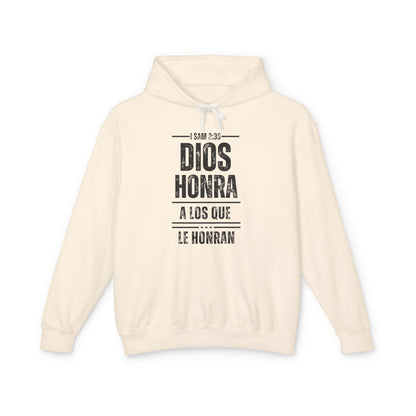 Unisex Lightweight Hooded Sweatshirt - Inspirational Bible Verse "Dios Honra a Los Que Le Honran"