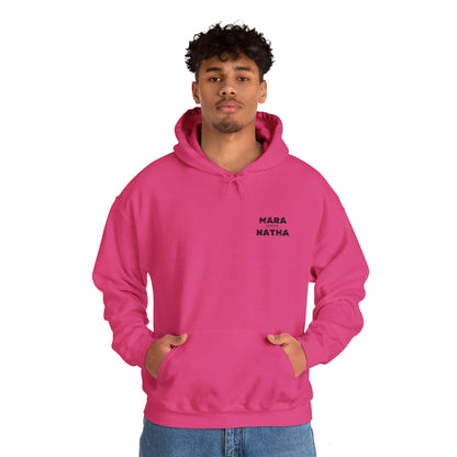 Faith-Inspired Unisex Hoodie - Mara Natha Collection, Cozy Prayer Sweatshirt, Inspirational Gift, Religious Wear, Spiritual Fashion