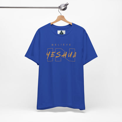 Unisex Short Sleeve Tee - 'Believe Yeshua' Inspirational Graphic Tee