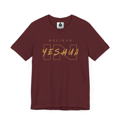 Unisex Short Sleeve Tee - 'Believe Yeshua' Inspirational Graphic Tee
