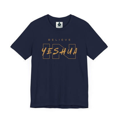 Unisex Short Sleeve Tee - 'Believe Yeshua' Inspirational Graphic Tee