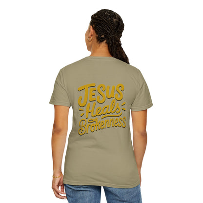 Inspirational Unisex T-Shirt - Jesus Heals Brokenness, Faith Shirt, Encouraging Apparel, Christian Gift, Spiritual Clothing