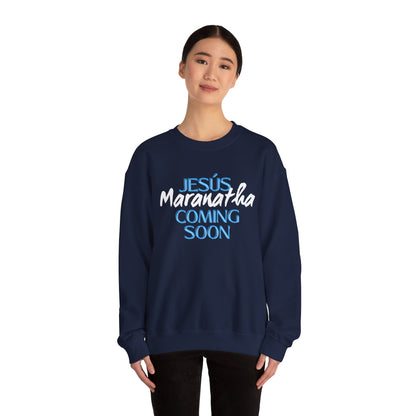 Unisex Heavy Blend™ Crewneck Sweatshirt - "JESÚS Maranatha COMING SOON" - Faith-Based Christian Apparel