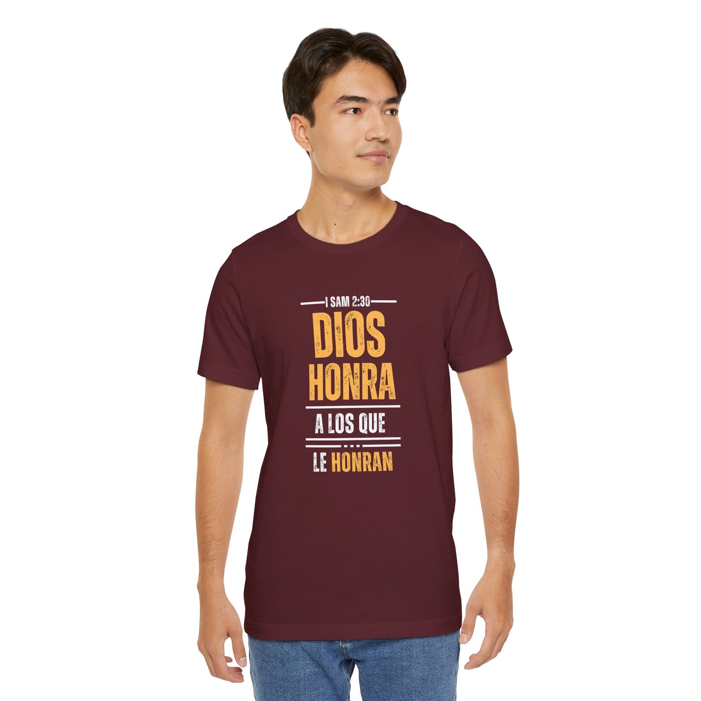 Inspirational Unisex Jersey Tee - "Dios Honra a los Que Le Honran"