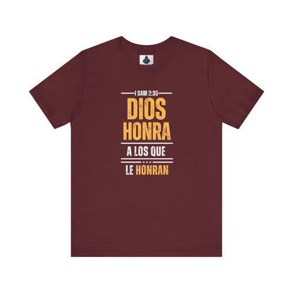 Inspirational Unisex Jersey Tee - "Dios Honra a los Que Le Honran"