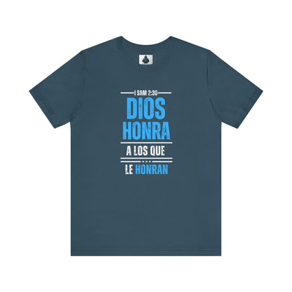 Inspirational Unisex Jersey Tee - "Dios Honra a los Que Le Honran"