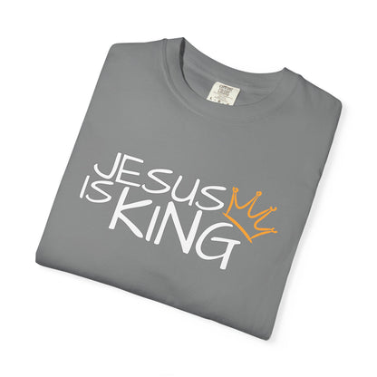 Unisex Garment-Dyed T-Shirt with 'Jesus is King' Print, Faith-Based Apparel, Christian Gift, Casual Wear, Church Event, Spiritual Expression