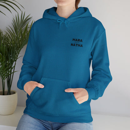Faith-Inspired Unisex Hoodie - Mara Natha Collection, Cozy Prayer Sweatshirt, Inspirational Gift, Religious Wear, Spiritual Fashion