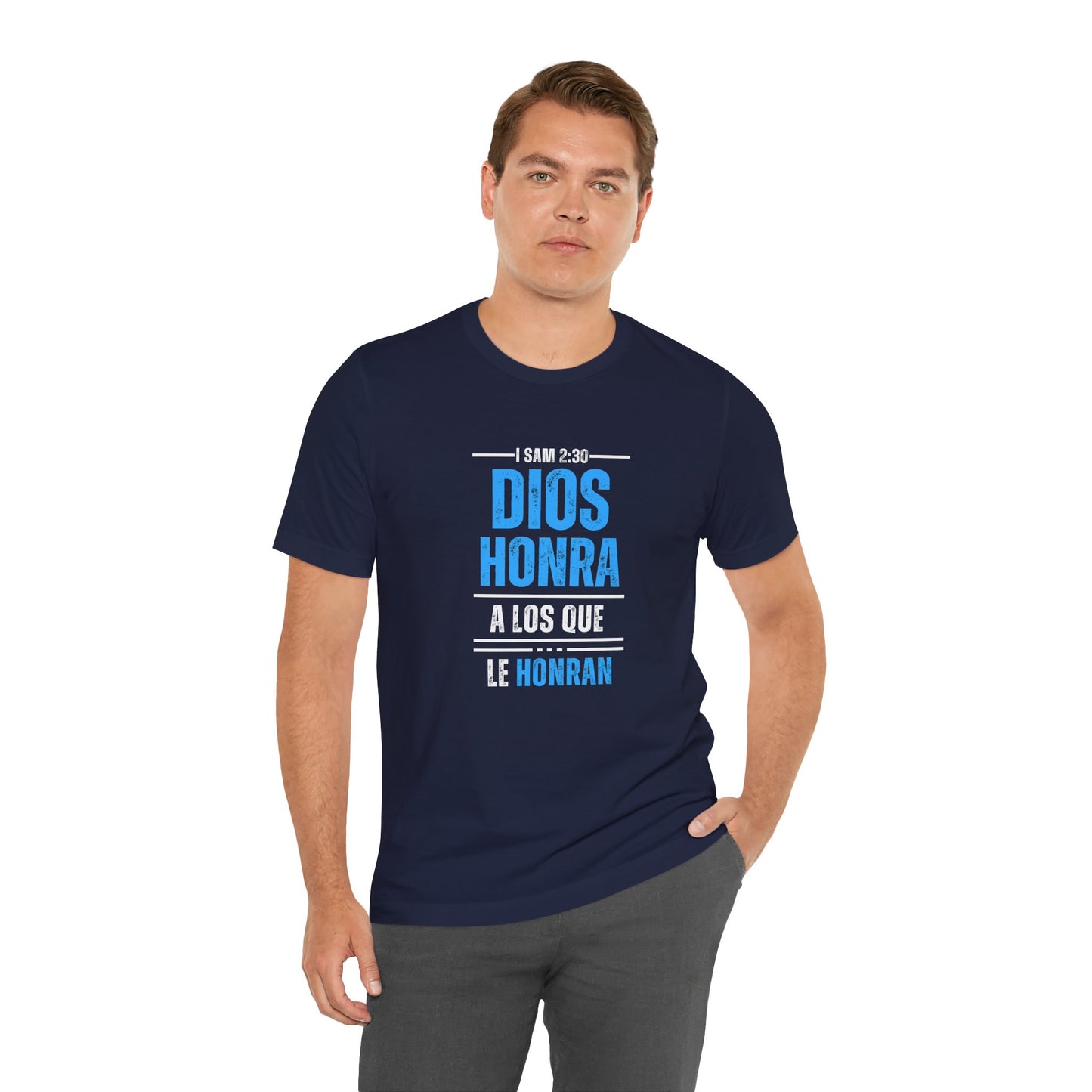 Inspirational Unisex Jersey Tee - "Dios Honra a los Que Le Honran"
