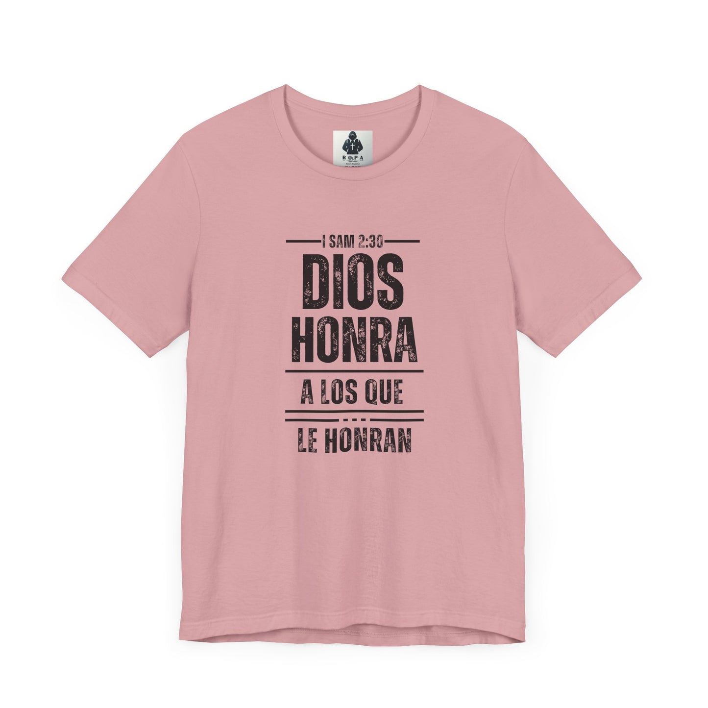 Inspirational Unisex Jersey Tee - "Dios Honra a los Que Le Honran"