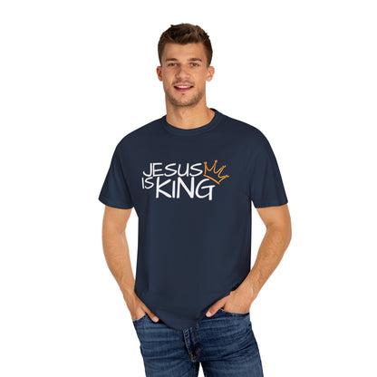 Unisex Garment-Dyed T-Shirt with 'Jesus is King' Print, Faith-Based Apparel, Christian Gift, Casual Wear, Church Event, Spiritual Expression