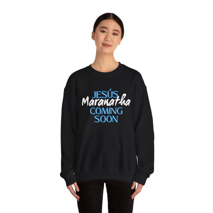 Unisex Heavy Blend™ Crewneck Sweatshirt - "JESÚS Maranatha COMING SOON" - Faith-Based Christian Apparel