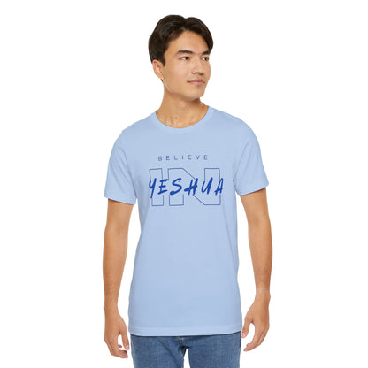 Unisex Short Sleeve Tee - 'Believe Yeshua' Inspirational Graphic Tee