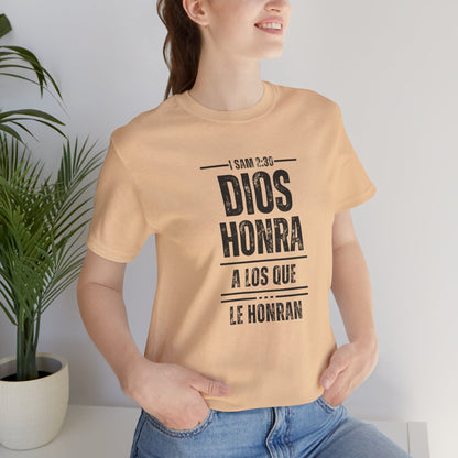 Inspirational Unisex Jersey Tee - "Dios Honra a los Que Le Honran"