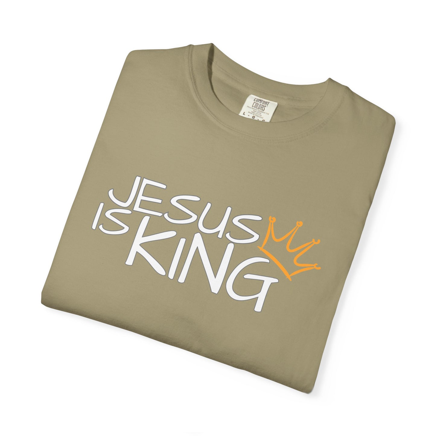 Unisex Garment-Dyed T-Shirt with 'Jesus is King' Print, Faith-Based Apparel, Christian Gift, Casual Wear, Church Event, Spiritual Expression
