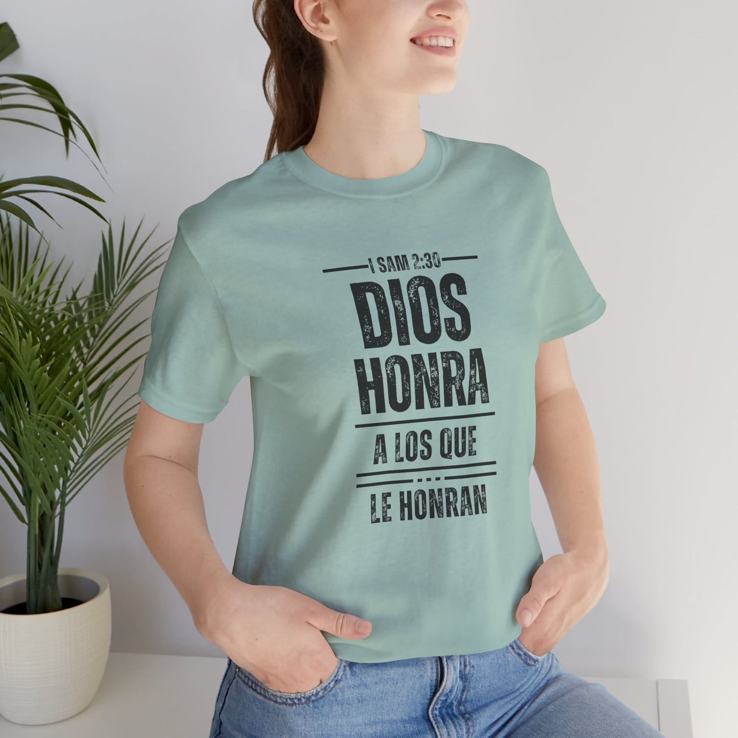 Inspirational Unisex Jersey Tee - "Dios Honra a los Que Le Honran"