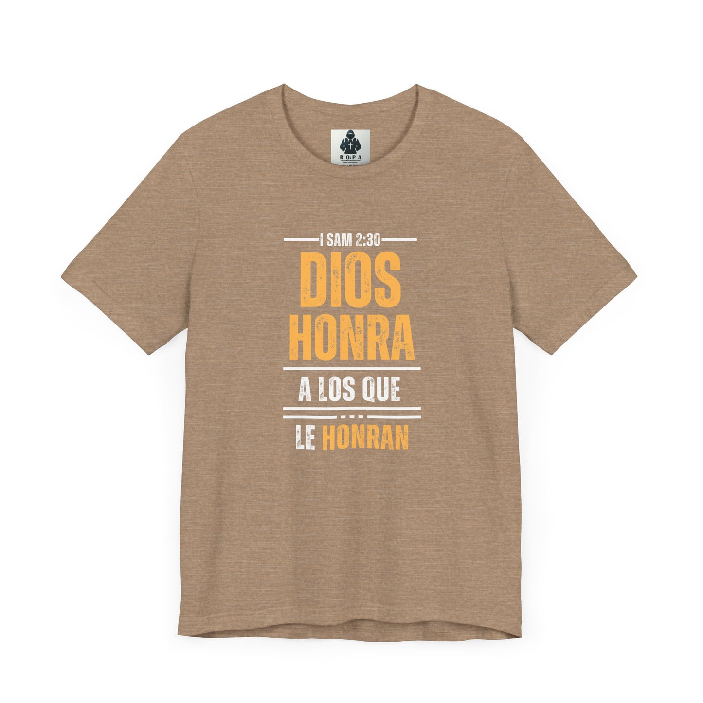 Inspirational Unisex Jersey Tee - "Dios Honra a los Que Le Honran"