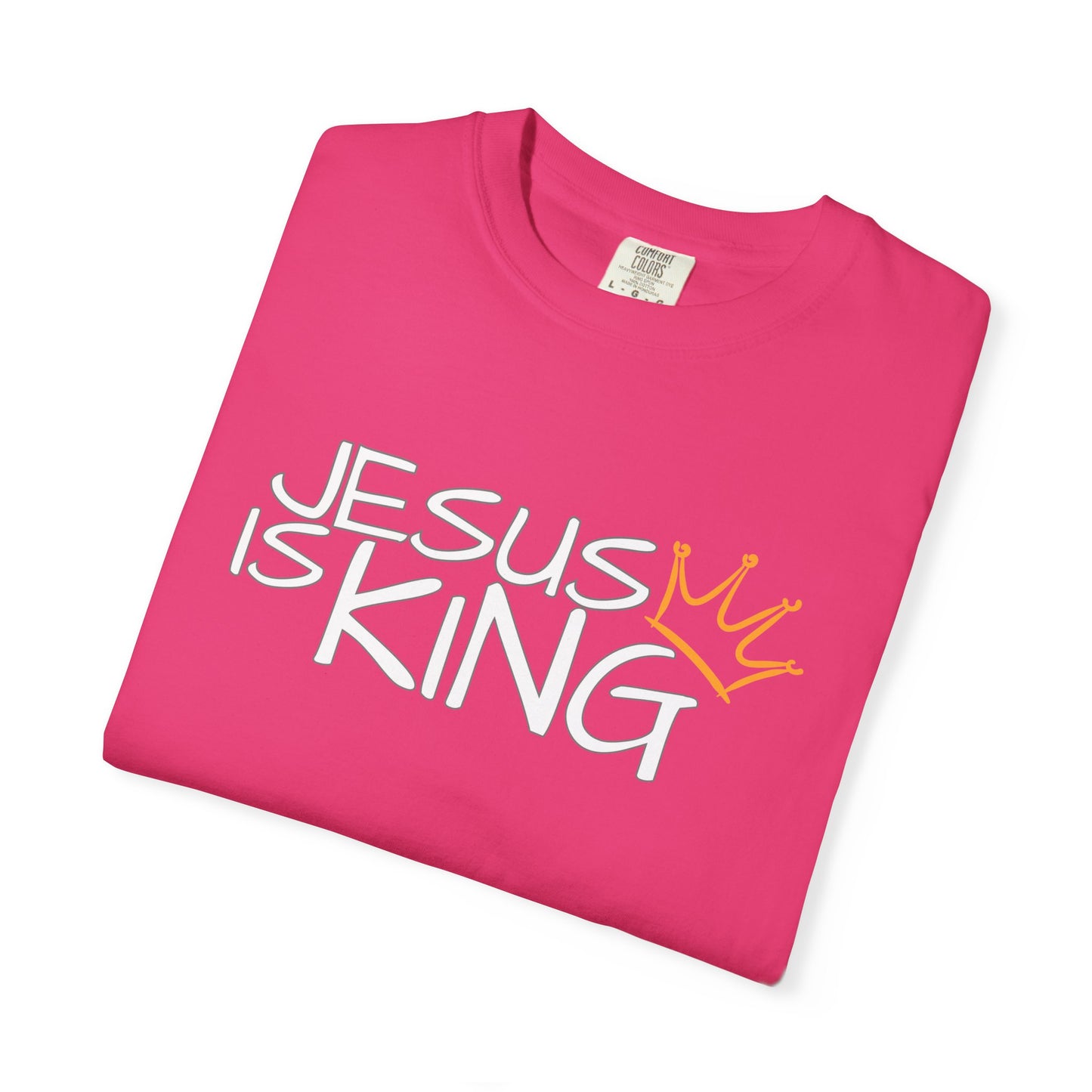 Unisex Garment-Dyed T-Shirt with 'Jesus is King' Print, Faith-Based Apparel, Christian Gift, Casual Wear, Church Event, Spiritual Expression