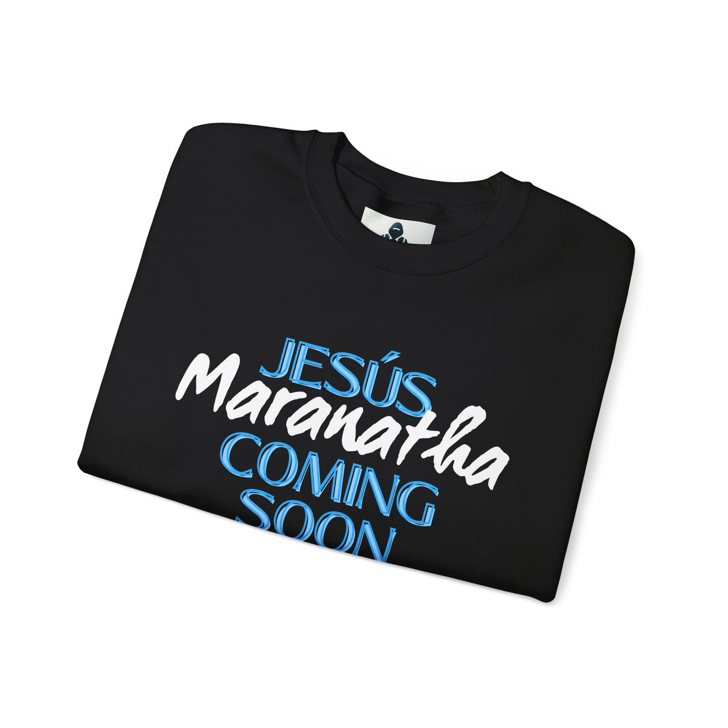 Unisex Heavy Blend™ Crewneck Sweatshirt - "JESÚS Maranatha COMING SOON" - Faith-Based Christian Apparel