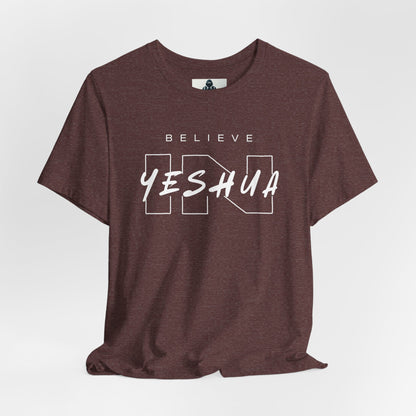 Unisex Short Sleeve Tee - 'Believe Yeshua' Inspirational Graphic Tee