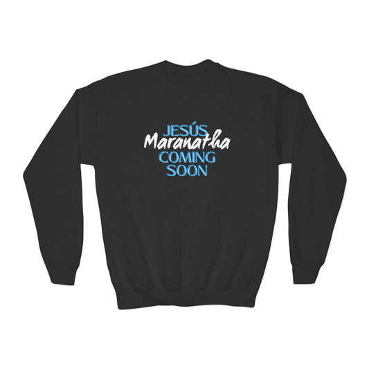 Youth Crewneck Sweatshirt - JESÚS MARANATHA COMING SOON - Faith-Inspired Apparel for Teens