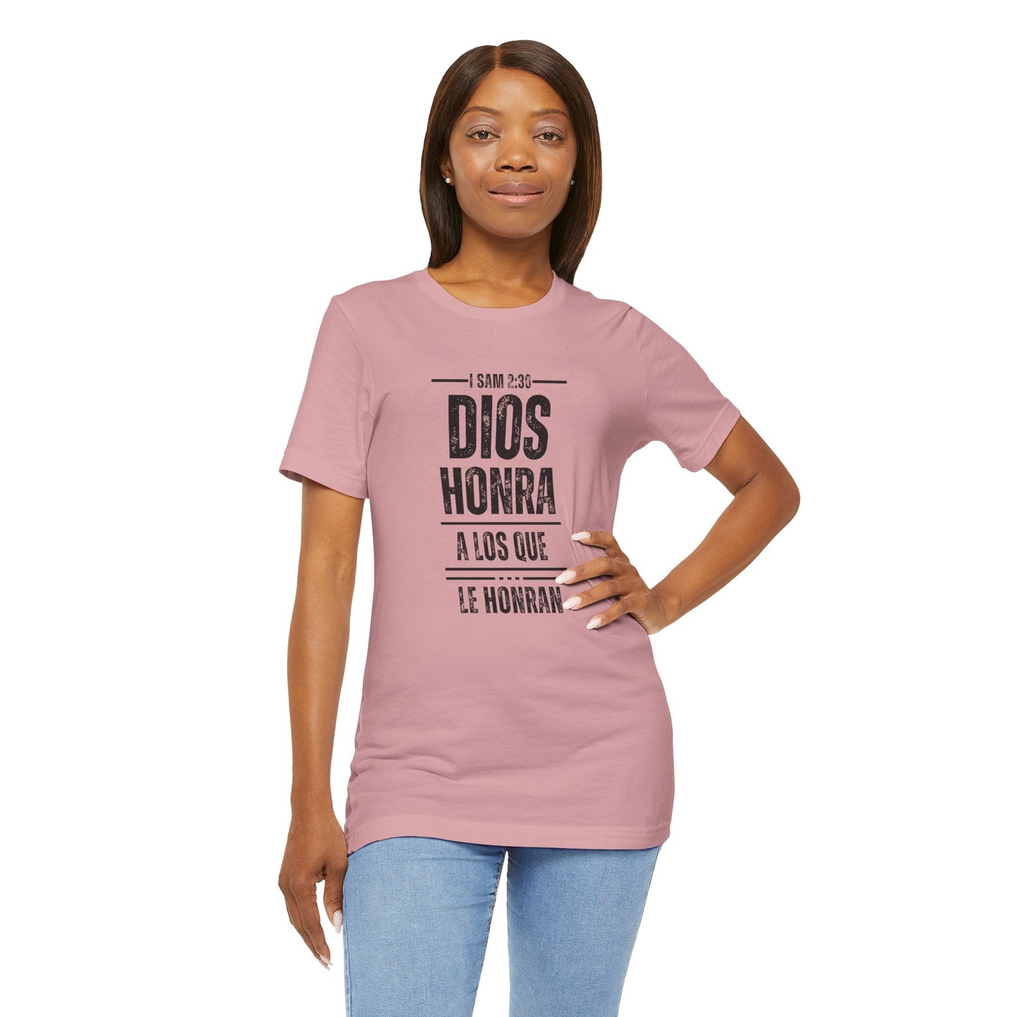 Inspirational Unisex Jersey Tee - "Dios Honra a los Que Le Honran"