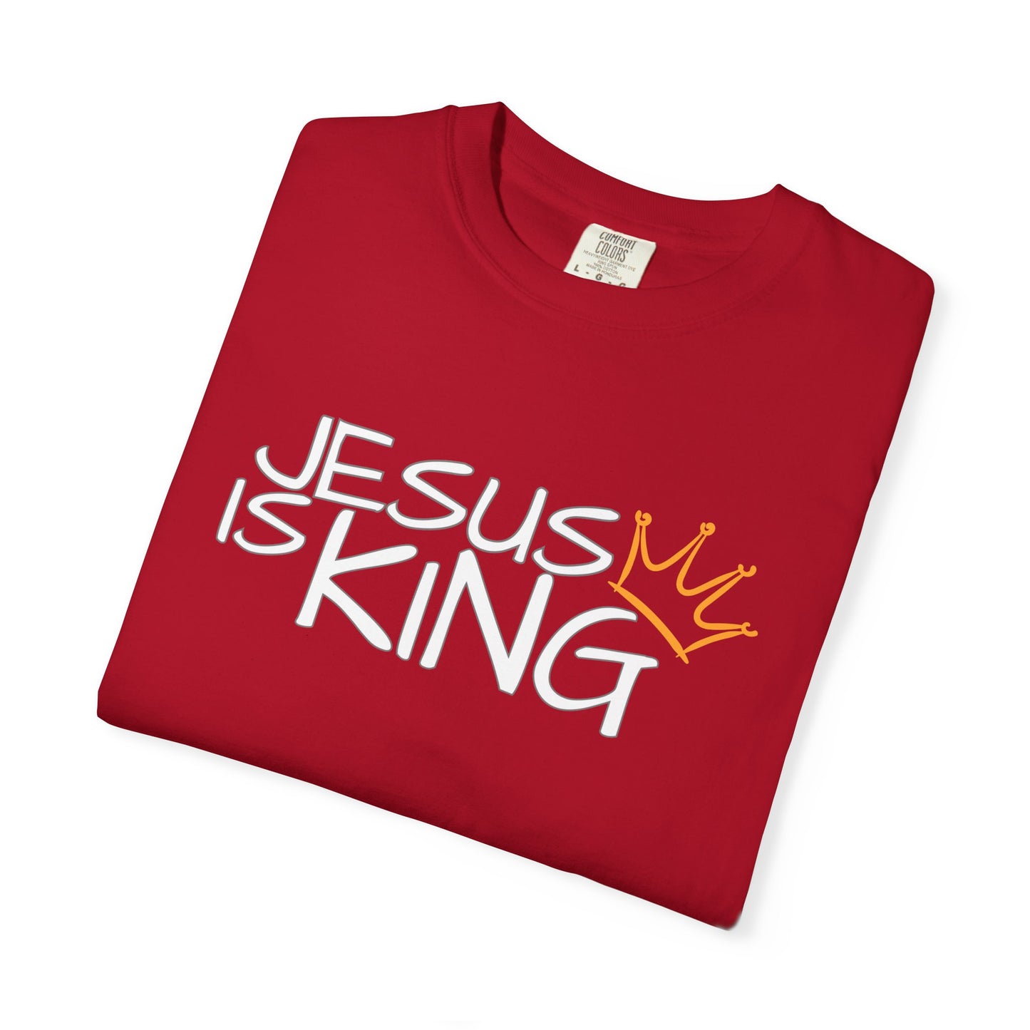 Unisex Garment-Dyed T-Shirt with 'Jesus is King' Print, Faith-Based Apparel, Christian Gift, Casual Wear, Church Event, Spiritual Expression