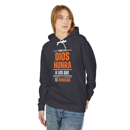 Unisex Lightweight Hooded Sweatshirt - Inspirational Bible Verse "Dios Honra a Los Que Le Honran"