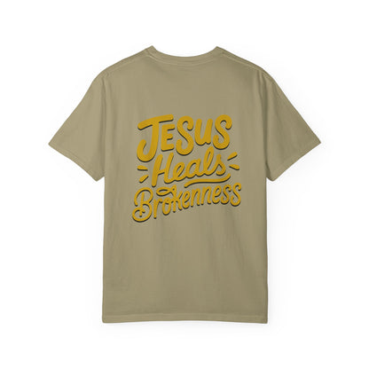 Inspirational Unisex T-Shirt - Jesus Heals Brokenness, Faith Shirt, Encouraging Apparel, Christian Gift, Spiritual Clothing