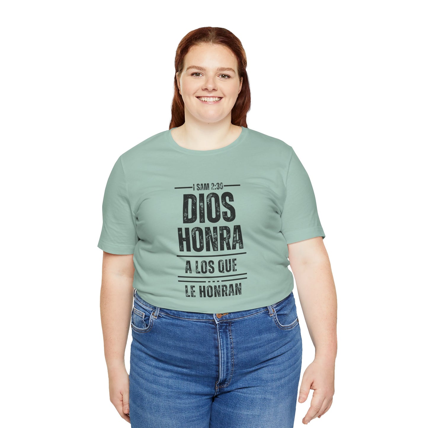 Inspirational Unisex Jersey Tee - "Dios Honra a los Que Le Honran"