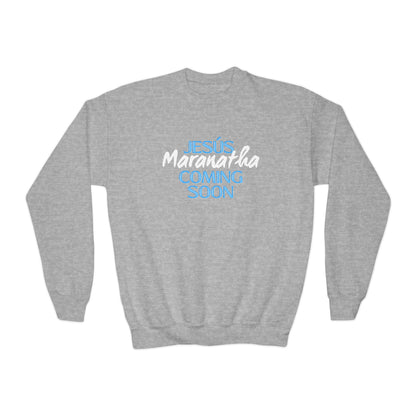 Youth Crewneck Sweatshirt - JESÚS MARANATHA COMING SOON - Faith-Inspired Apparel for Teens