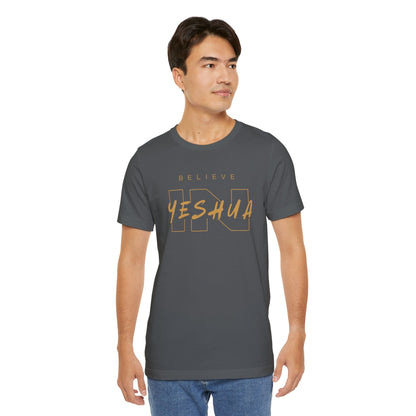 Unisex Short Sleeve Tee - 'Believe Yeshua' Inspirational Graphic Tee
