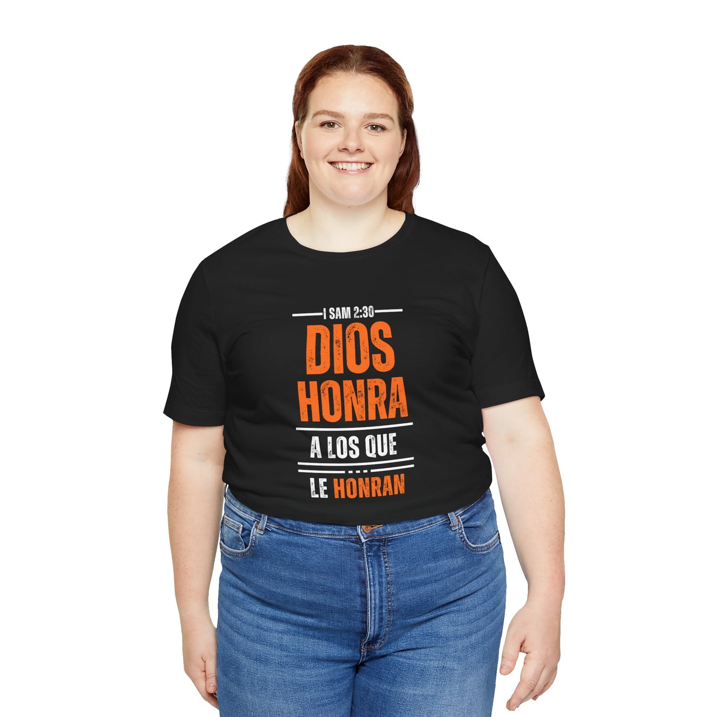 Inspirational Unisex Jersey Tee - "Dios Honra a los Que Le Honran"