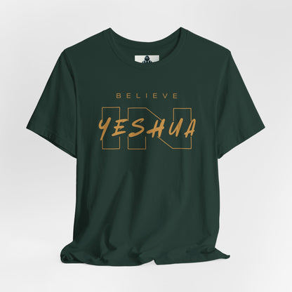 Unisex Short Sleeve Tee - 'Believe Yeshua' Inspirational Graphic Tee