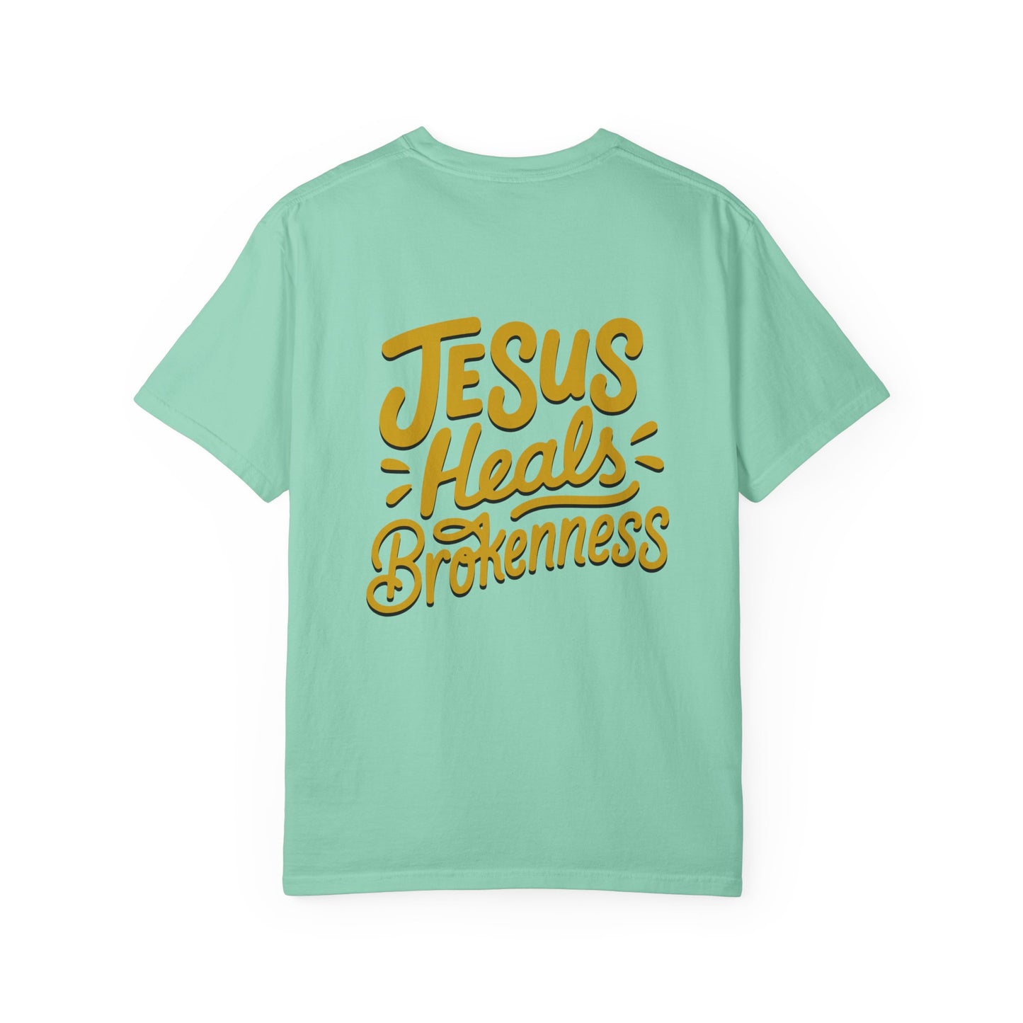 Inspirational Unisex T-Shirt - Jesus Heals Brokenness, Faith Shirt, Encouraging Apparel, Christian Gift, Spiritual Clothing