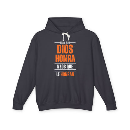 Unisex Lightweight Hooded Sweatshirt - Inspirational Bible Verse "Dios Honra a Los Que Le Honran"