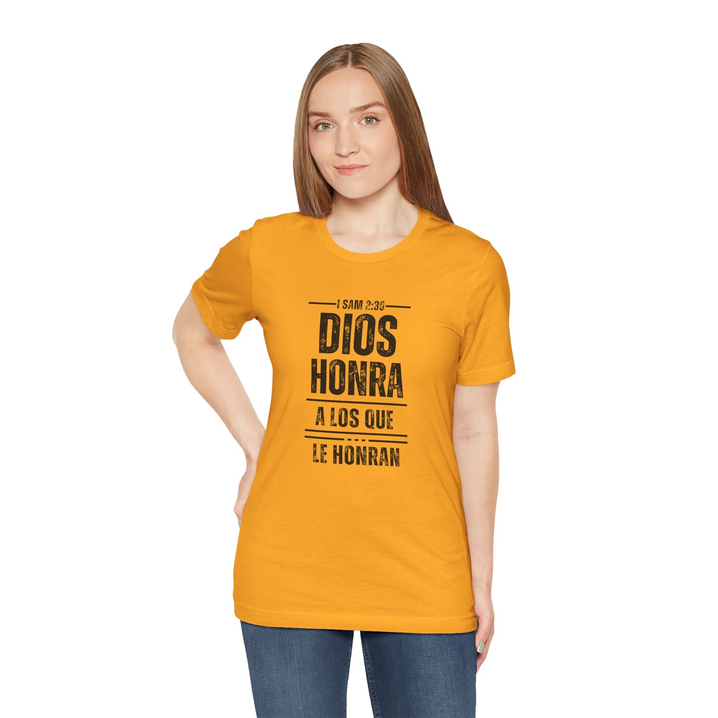 Inspirational Unisex Jersey Tee - "Dios Honra a los Que Le Honran"