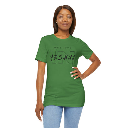 Unisex Short Sleeve Tee - 'Believe Yeshua' Inspirational Graphic Tee