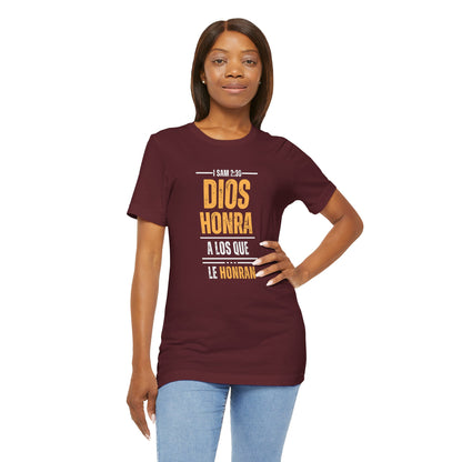 Inspirational Unisex Jersey Tee - "Dios Honra a los Que Le Honran"