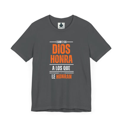 Inspirational Unisex Jersey Tee - "Dios Honra a los Que Le Honran"