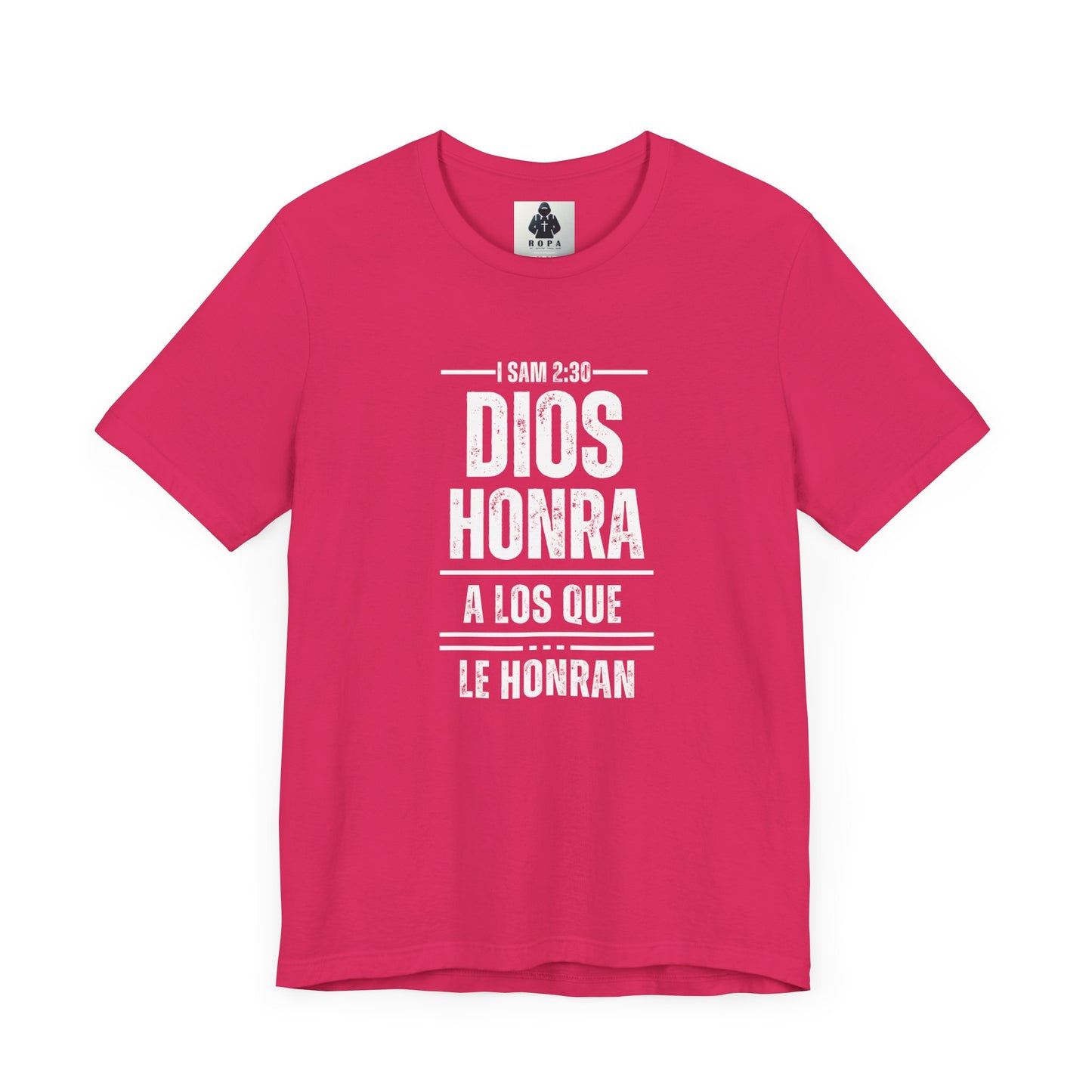 Inspirational Unisex Jersey Tee - "Dios Honra a los Que Le Honran"