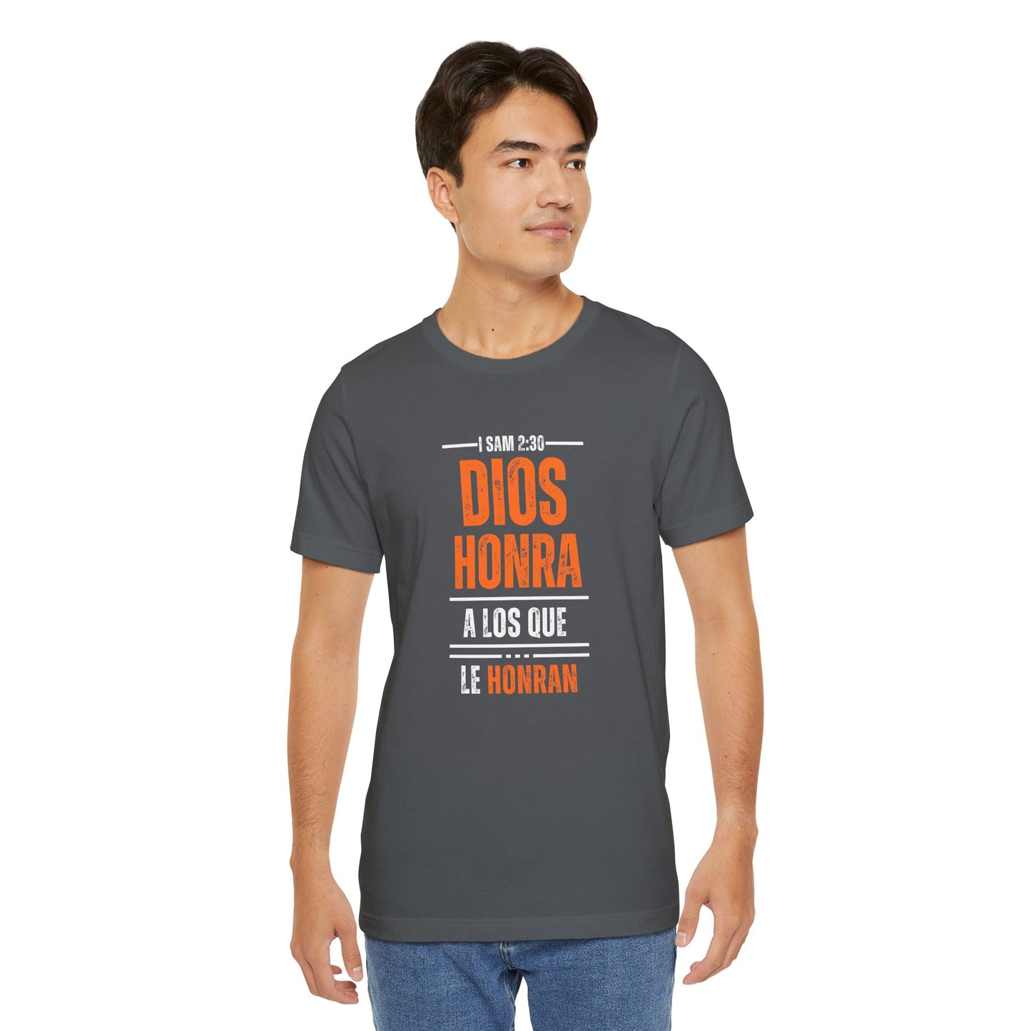 Inspirational Unisex Jersey Tee - "Dios Honra a los Que Le Honran"