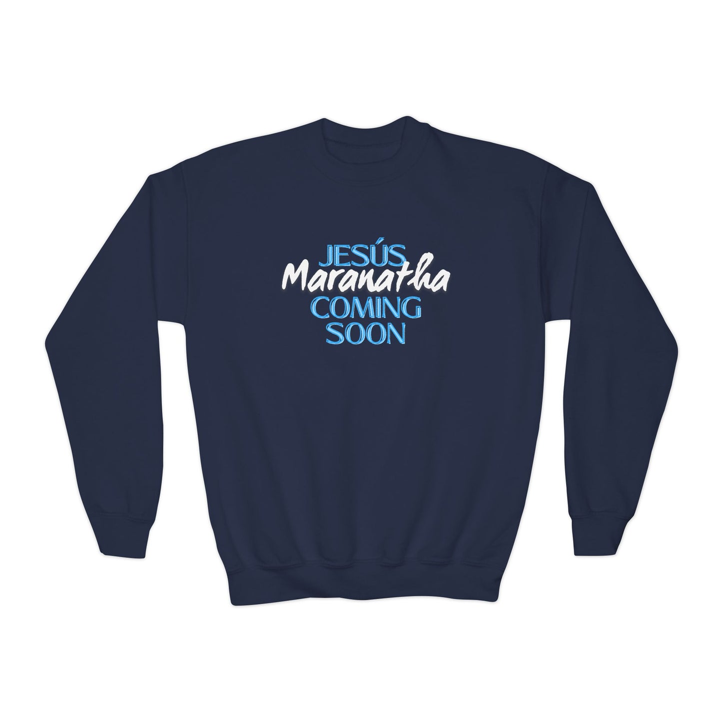 Youth Crewneck Sweatshirt - JESÚS MARANATHA COMING SOON - Faith-Inspired Apparel for Teens