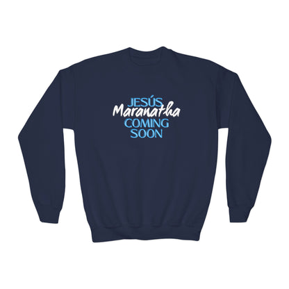 Youth Crewneck Sweatshirt - JESÚS MARANATHA COMING SOON - Faith-Inspired Apparel for Teens